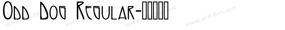 Odd Dog Regular字体转换